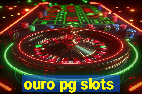 ouro pg slots